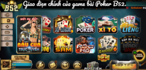 Giới thiệu sơ lược về game bài Poker B52 online